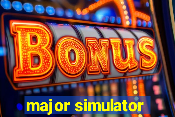 major simulator